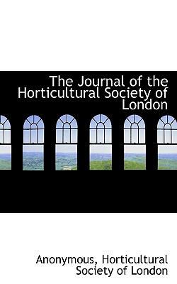 The Journal of the Horticultural Society of London 1117636429 Book Cover