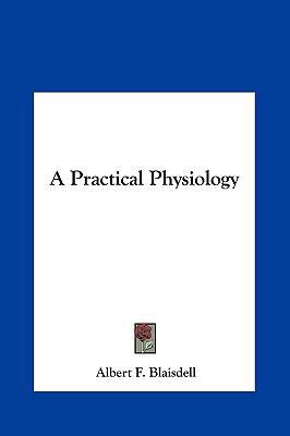 A Practical Physiology 1161418474 Book Cover