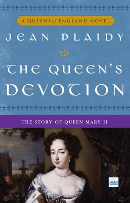 The Queen's Devotion: The Story of Queen Mary II 0307346188 Book Cover