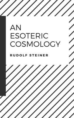 An Esoteric Cosmology 1387206435 Book Cover