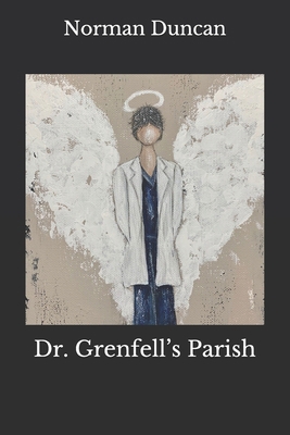 Dr. Grenfell's Parish B08HTL1GCJ Book Cover