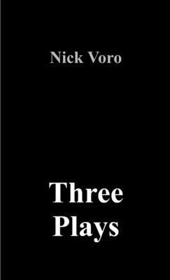Three Plays 1738319997 Book Cover