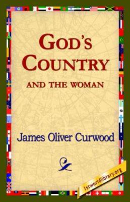God's Country--And the Woman 1421821435 Book Cover