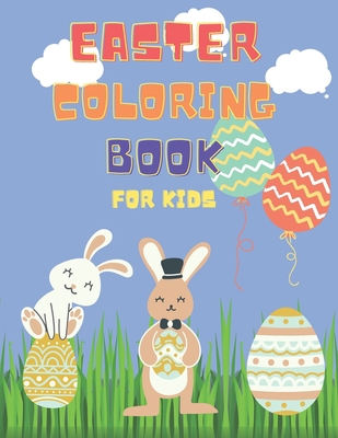 Easter Coloring Book for Kids B08YQR6D6N Book Cover