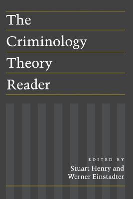 The Criminology Theory Reader 0814735509 Book Cover
