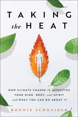 Taking the Heat: How Climate Change Is Affectin... 198216607X Book Cover