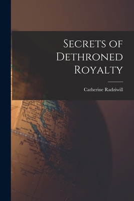 Secrets of Dethroned Royalty 1015761429 Book Cover