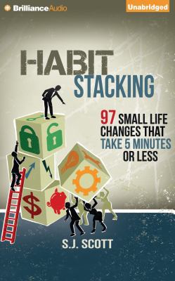 Habit Stacking: 97 Small Life Changes That Take... 1491584521 Book Cover