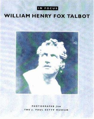 William Henry Fox Talbot 0892366605 Book Cover