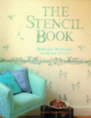 The Stencil Book: With Over 30 Stencils to Cut ... 1850297975 Book Cover