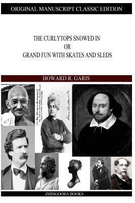 The Curlytops Snowed In 149031069X Book Cover