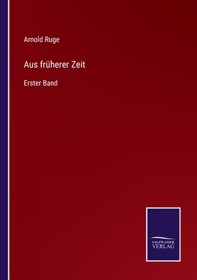 Aus früherer Zeit: Erster Band [German] 3375077122 Book Cover