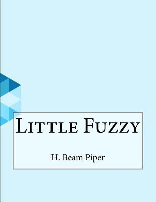 Little Fuzzy 1530242630 Book Cover