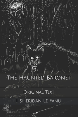 The Haunted Baronet: Original Text B0858S8L2H Book Cover