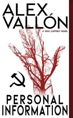 Personal Information: A Max Caffrey Novel 0997194898 Book Cover