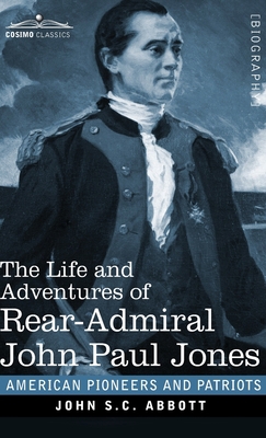 The Life and Adventures of Rear-Admiral John Pa... 1646792416 Book Cover