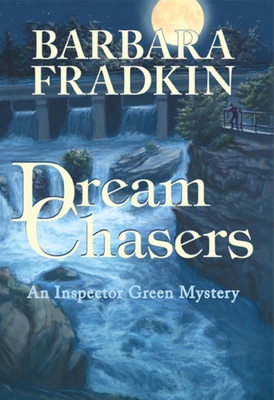 Dream Chasers : An Inspector Green Mystery B007RBVNB0 Book Cover