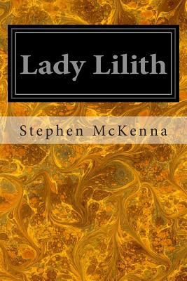 Lady Lilith: The Sensationalists 1497359090 Book Cover