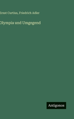 Olympia und Umgegend [German] 3563172706 Book Cover