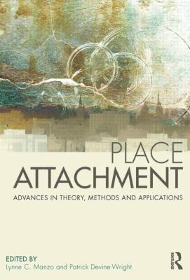 Place Attachment: Advances in Theory, Methods a... 0415538114 Book Cover