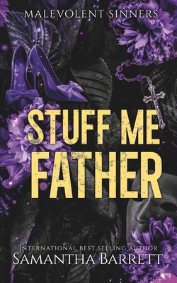 Stuff Me Father B0GVPJD741 Book Cover