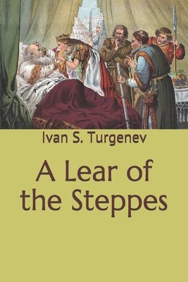 A Lear of the Steppes B08L47S1ZD Book Cover