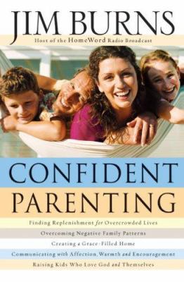 Confident Parenting DVD Curriculum Kit 0764205056 Book Cover