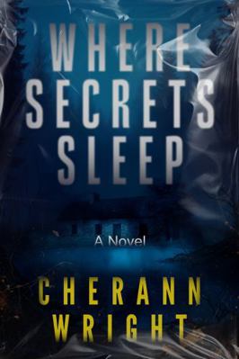 Where Secrets Sleep: Book 2 in The Secrets Trilogy B0HDJVQ15L Book Cover