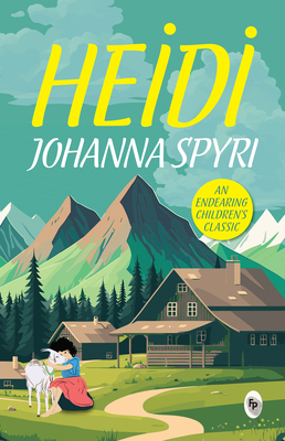 Heidi - Classics 8175994681 Book Cover