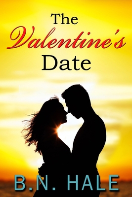 The Valentine's Date 1945580518 Book Cover