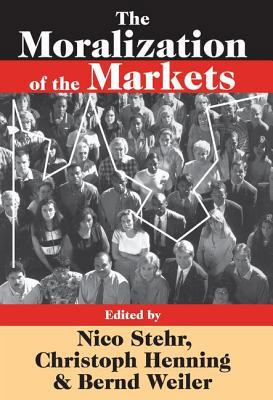 The Moralization of the Markets 1412810892 Book Cover