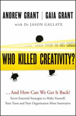 Who Killed Creativity?: ...and How Do We Get It... 1118232526 Book Cover