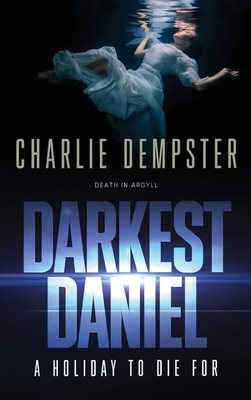 Darkest Daniel 1837096317 Book Cover