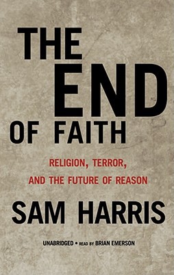 End of Faith: Religion, Terror, and the Future ... 078617000X Book Cover