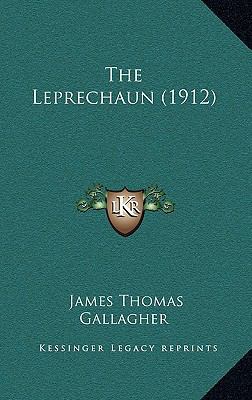 The Leprechaun (1912) 1168969433 Book Cover
