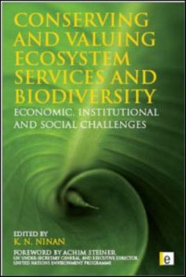 Conserving and Valuing Ecosystem Services and B... 1849711739 Book Cover