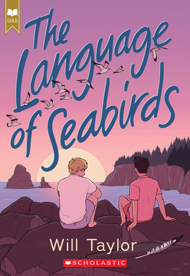 The Language of Seabirds (Scholastic Gold) 1338753746 Book Cover