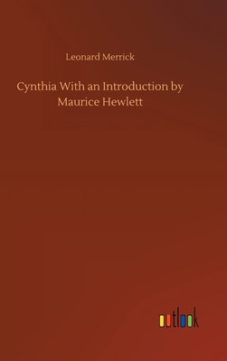 Cynthia With an Introduction by Maurice Hewlett 3752442417 Book Cover