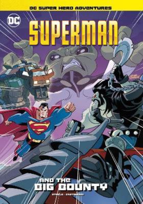 Superman and the Big Bounty (DC Super Hero Adve... 139821485X Book Cover