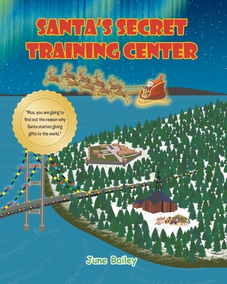 Santa's Secret Training Center B0BLR5C5N3 Book Cover