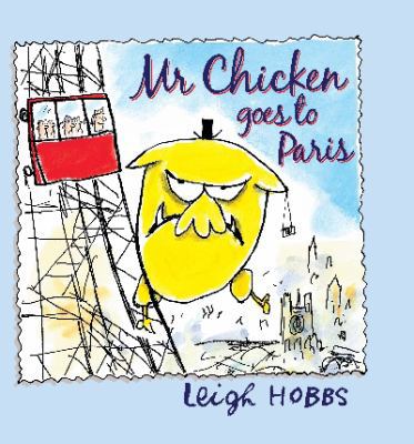 Mr Chicken Goes to Paris 174175769X Book Cover