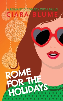 Rome For The Holidays B0BKNFMQC7 Book Cover