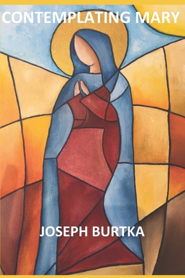 Contemplating Mary 1688078959 Book Cover