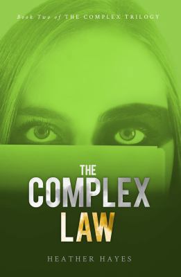The Complex Law: Young Adult Dystopian Page-Turner 1945597070 Book Cover