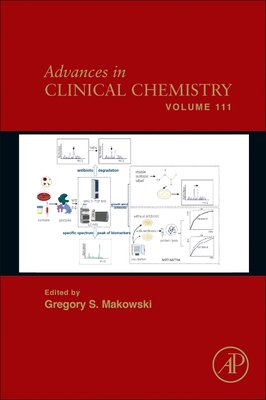 Advances in Clinical Chemistry: Volume 111 0323985904 Book Cover