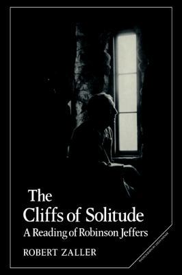 The Cliffs of Solitude: A Reading of Robinson J... 0521109949 Book Cover