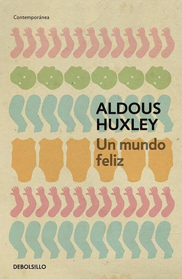 Un Mundo Feliz / Brave New World [Spanish] 9568367047 Book Cover