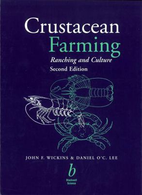 Crustacean Farming: Ranching and Culture 0632054646 Book Cover