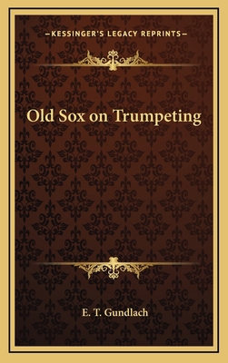 Old Sox on Trumpeting 1163374628 Book Cover