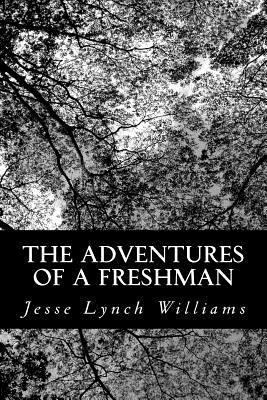 The Adventures of a Freshman 1484143566 Book Cover